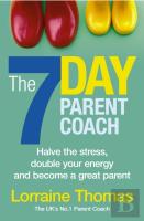 The 7 Day Parent Coach