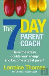 The 7 Day Parent Coach
