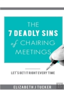 Bertrand.pt - The 7 Deadly Sins Of Chairing Meetings