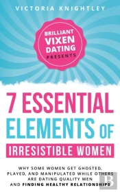 The 7 Essential Elements Of Irresistible Women