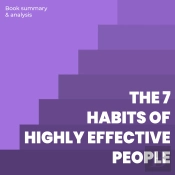 The 7 Habits Of Highly Effective People