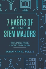 The 7 Habits Of Successful Stem Majors