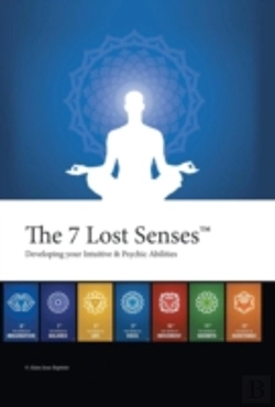 Bertrand.pt - The 7 Lost Senses : Developing Your Intu