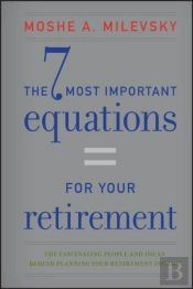 The 7 Most Important Equations For Your Retirement