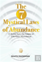 The 7 Mystical Laws Of Abundance