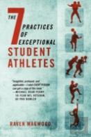 The 7 Practices Of Exceptional Student Athletes