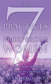 The 7 Practices Of Prosperous Women