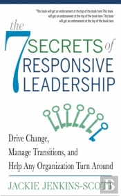 The 7 Secrets Of Responsive Leadership