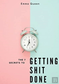 Bertrand.pt - The 7 Secrets To Getting Shit Done