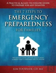 The 7 Steps To Emergency Preparedness For Families