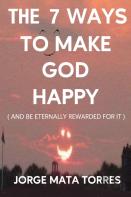 The 7 Ways To Make God Happy