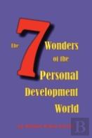 The 7 Wonders Of The Personal Development World