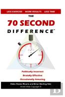 The 70 Second Difference