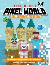 The 8-Bit Pixel World Coloring Book