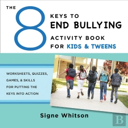 Bertrand.pt - The 8 Keys To End Bullying Activity Book For Kids & Tweens