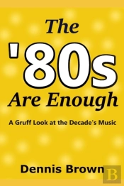 The '80s Are Enough