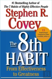 The 8th Habit - From Effective