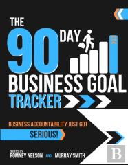 The 90 Day Business Goal Tracker