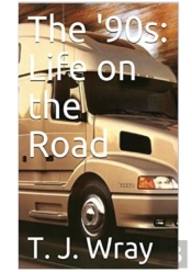 The '90s - Life On The Road