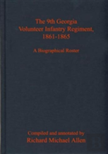 The 9th Georgia Volunteer Infantry Regiment, 1861-1865