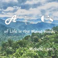 The A, B, C'S Of Life In The Maine Woods
