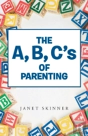 The A, B, C'S Of Parenting