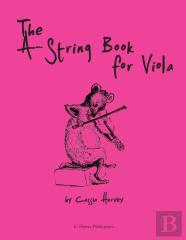 The A-String Book For Viola
