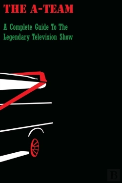 Bertrand.pt - The A-Team: A Complete Guide To The Lege