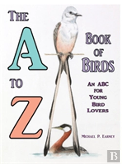Bertrand.pt - The A To Z Book Of Birds