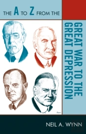 The A To Z From The Great War To The Great Depression