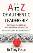 The A To Z Of Authentic Leadership