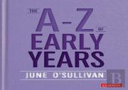 The A To Z Of Early Years