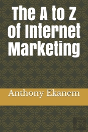 The A To Z Of Internet Marketing