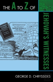 The A To Z Of Jehovah'S Witnesses