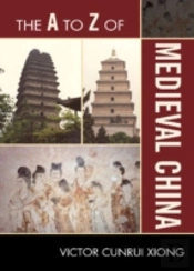 The A To Z Of Medieval China