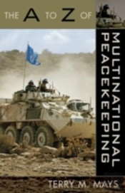 The A To Z Of Multinational Peacekeeping