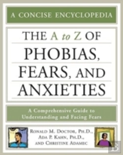 Bertrand.pt - The A To Z Of Phobias, Fears, And Anxieties