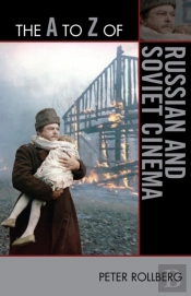 The A To Z Of Russian And Soviet Cinema