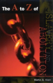 The A To Z Of Slavery And Abolition