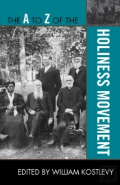 The A To Z Of The Holiness Movement