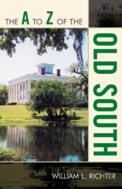 The A To Z Of The Old South