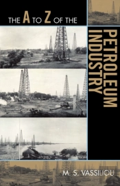 The A To Z Of The Petroleum Industry