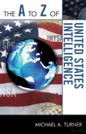 The A To Z Of United States Intelligence