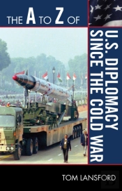 The A To Z Of U.S. Diplomacy Since The Cold War