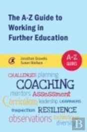 The A-Z Guide To Working In Further Education