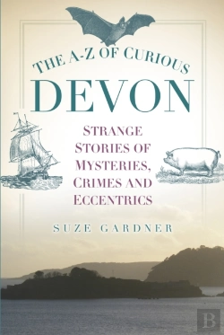 Bertrand.pt - The A-Z Of Curious Devon