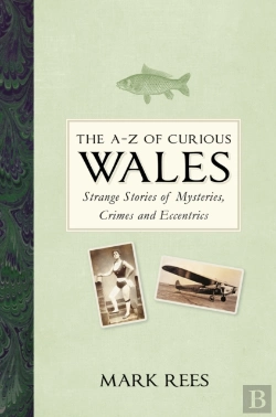 Bertrand.pt - The A-Z Of Curious Wales