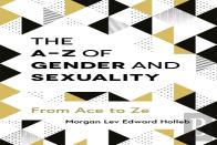 The A-Z Of Gender And Sexuality