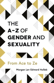 The A-Z Of Gender And Sexuality