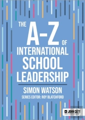 The A-Z Of International School Leadership